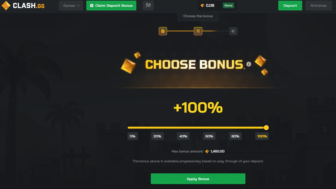 Clash.gg welcome deposit bonus page set to maximum +100% with a 1,460 gem cap, noting the bonus is available progressively based on play-through of deposit